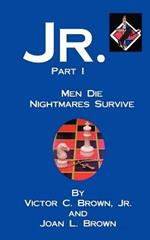 Jr.: Part 1