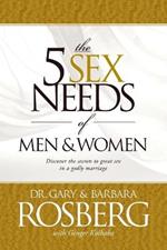 5 Sex Needs Of Men & Women, The