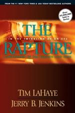 The Rapture: In the Twinkling of an Eye: Countdown to the Earth's Last Days