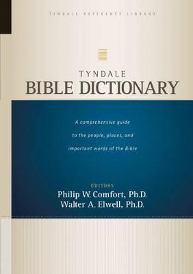 Tyndale Bible Dictionary - Walter A. Elwell - cover