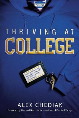 Thriving At College - Alex Chediak - cover