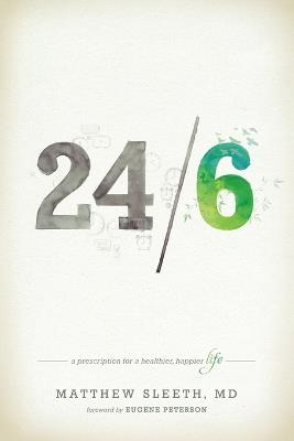 24/6 - Matthew Sleeth - cover