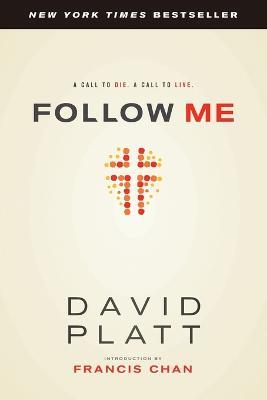 Follow Me - David Platt - cover