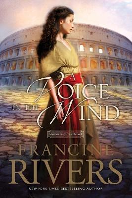 Voice In The Wind, A - Francine Rivers - cover