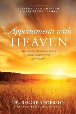 Appointments With Heaven - Jennifer Schuchmann - cover