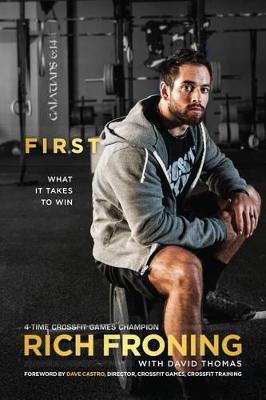 First - Rich Froning - cover
