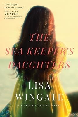 Sea Keeper's Daughters, The - Lisa Wingate - cover