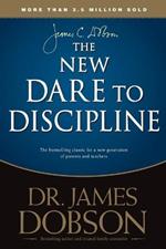New Dare To Discipline, The