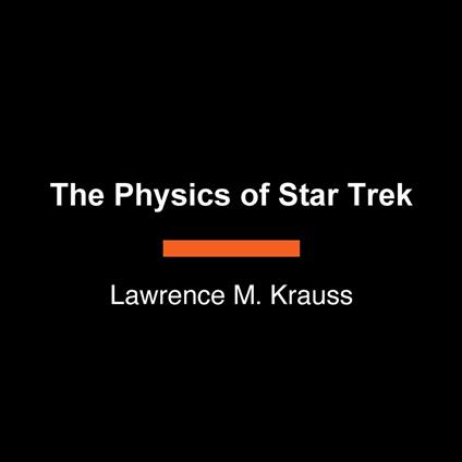 The Physics of Star Trek