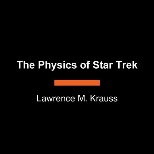 The Physics of Star Trek