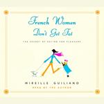 French Women Don't Get Fat