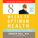 Eight Weeks to Optimum Health, New Edition, Updated and Expanded