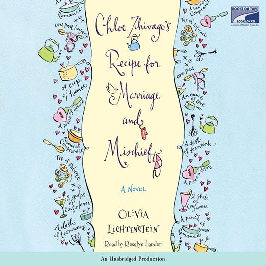 Chloe Zhivago's Recipe for Marriage and Mischief