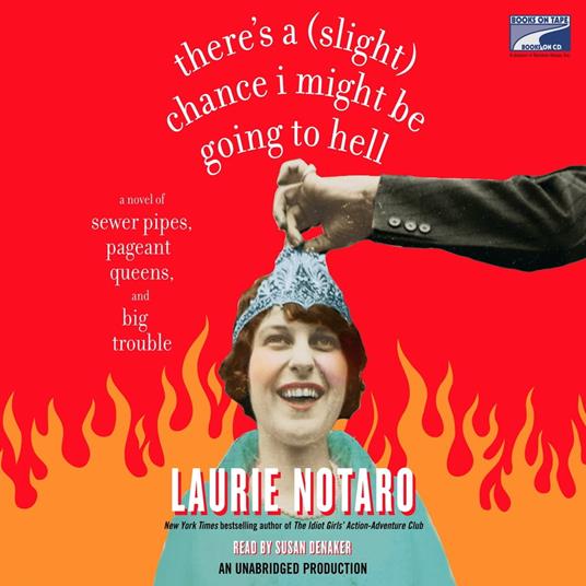 There's a (Slight) Chance I Might Be Going to Hell