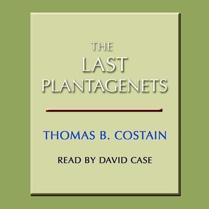 The Last Plantagenets