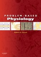 Problem-Based Physiology - Robert G. Carroll - cover