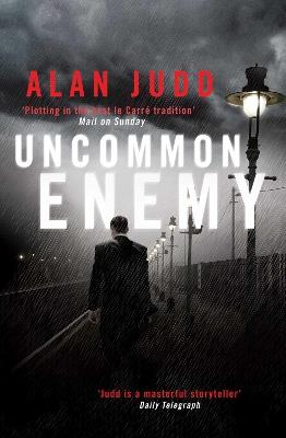 Uncommon Enemy - Alan Judd - cover