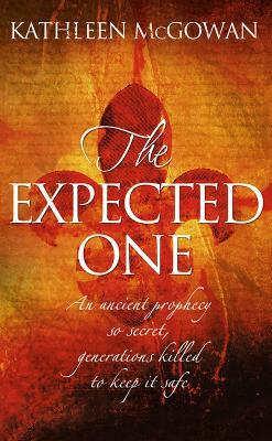 The Expected One - Kathleen McGowan - cover