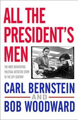 All the President's Men - Bob Woodward,Carl Bernstein - cover