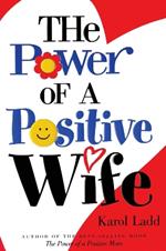 The Power of a Positive Wife