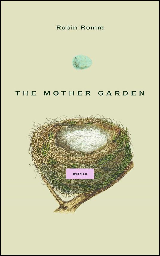The Mother Garden