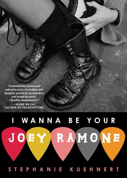 I Wanna Be Your Joey Ramone - Stephanie Kuehnert - ebook