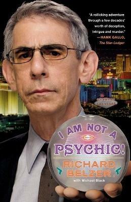 I Am Not a Psychic! - Richard Belzer - cover