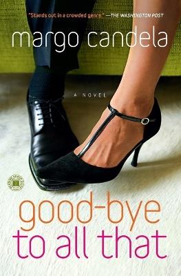 Good-bye To All That - Margo Candela - cover