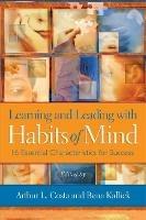 Learning and Leading with Habits of Mind: 16 Essential Characteristics for Success - cover