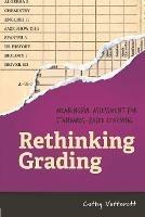 Rethinking Grading: Meaningful Assessment for Standards-Based Learning - Cathy Vatterott - cover