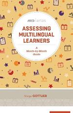 Assessing Multilingual Learners: A Month-by-Month Guide