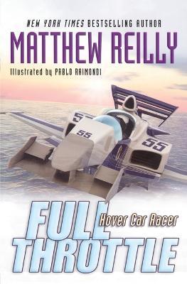 Full Throttle, 2 - Matthew Reilly - cover