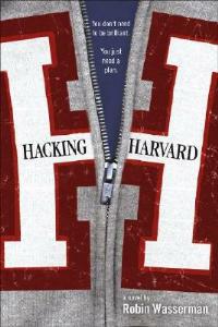 Hacking Harvard - Robin Wasserman - cover