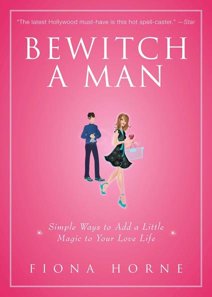 Bewitch a Man