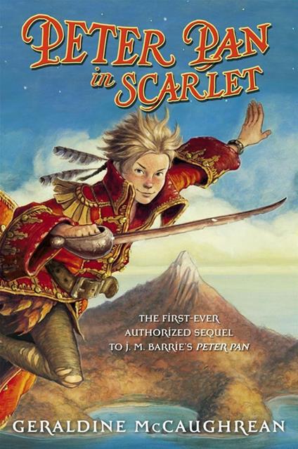 Peter Pan in Scarlet - Geraldine McCaughrean,Scott M. Fischer - ebook