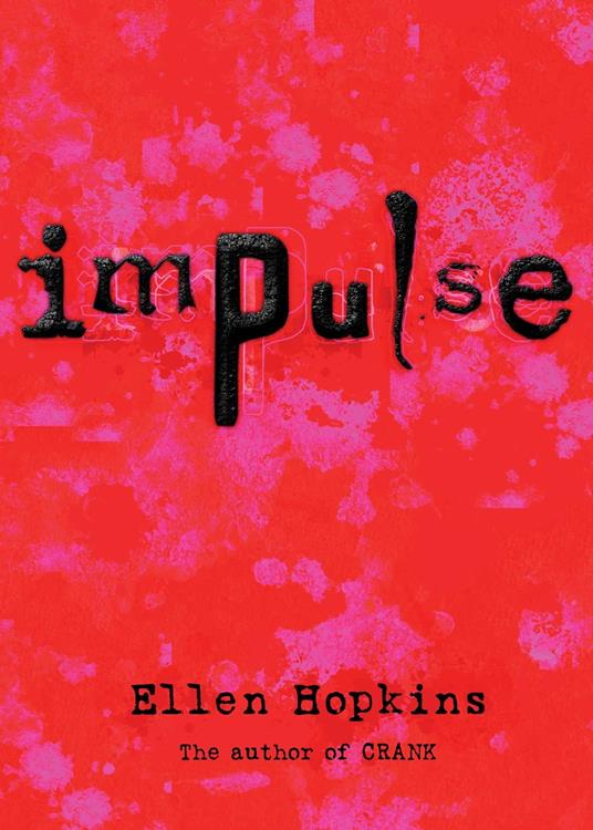 Impulse - Ellen Hopkins - ebook