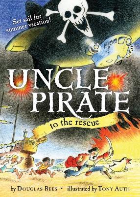 Uncle Pirate to the Rescue - Douglas Rees - cover