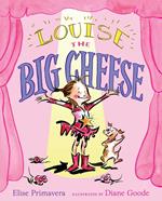 Louise the Big Cheese