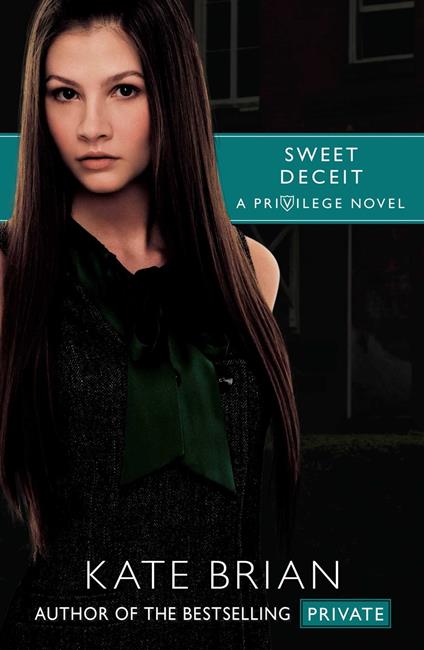 Sweet Deceit - Kate Brian - ebook