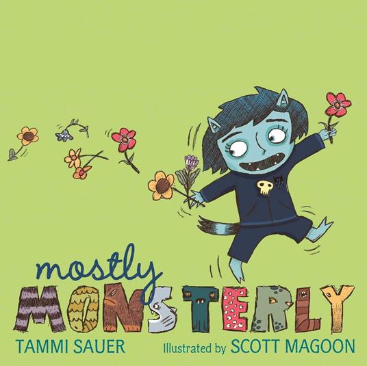 Mostly Monsterly - Tammi Sauer,Scott Magoon - ebook