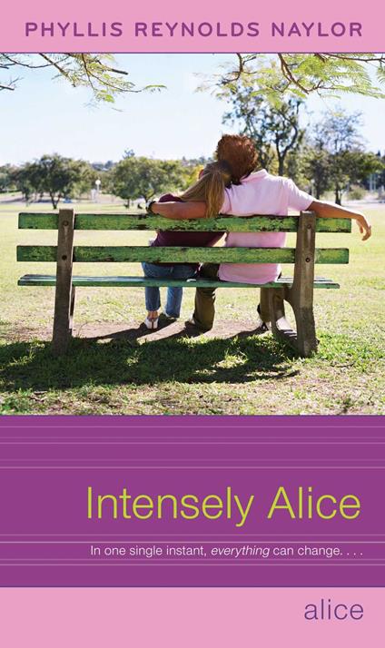 Intensely Alice - Phyllis Reynolds Naylor - ebook