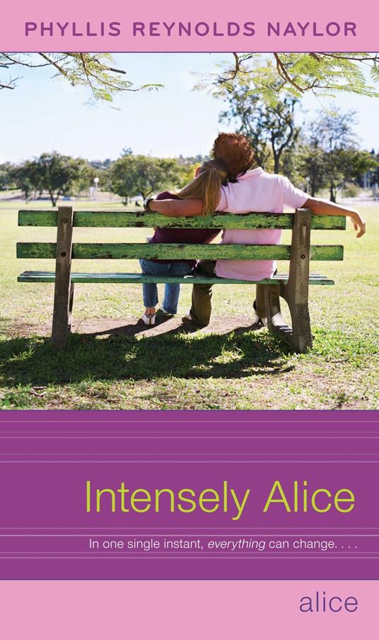 Intensely Alice - Phyllis Reynolds Naylor - ebook