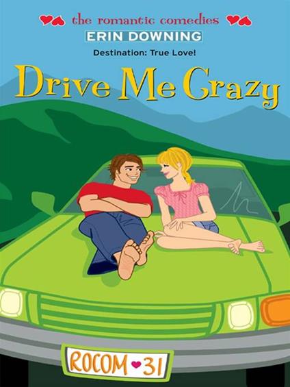 Drive Me Crazy - Erin Downing - ebook