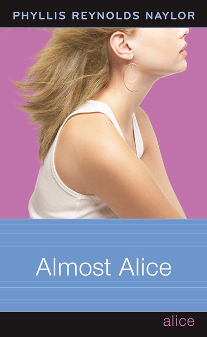 Almost Alice - Phyllis Reynolds Naylor - ebook
