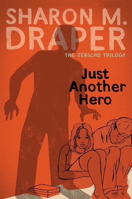 Just Another Hero - Sharon M. Draper - ebook