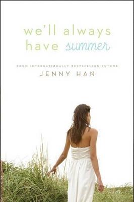 WE'LL ALWAYS HAVE SUMMER - JENNY HAN - cover
