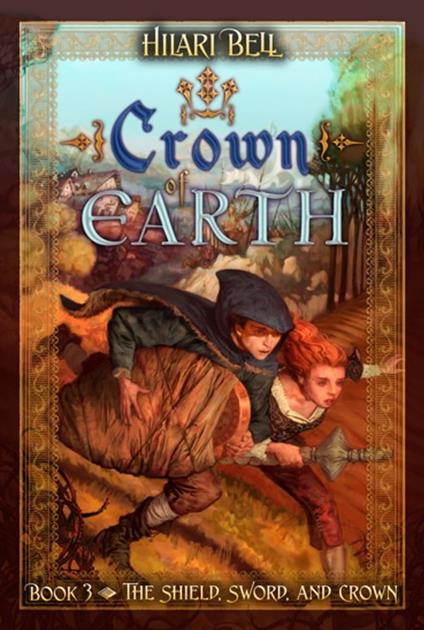 Crown of Earth - Hilari Bell,Drew Willis - ebook