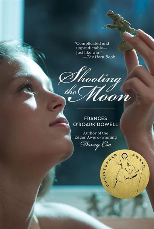 Shooting the Moon - Frances O'Roark Dowell - ebook