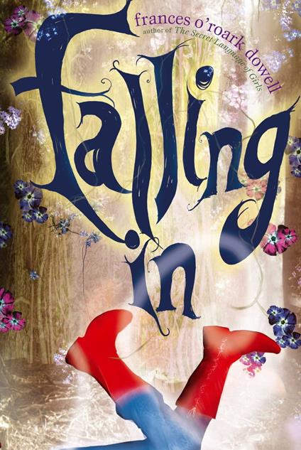Falling In - Frances O'Roark Dowell - ebook