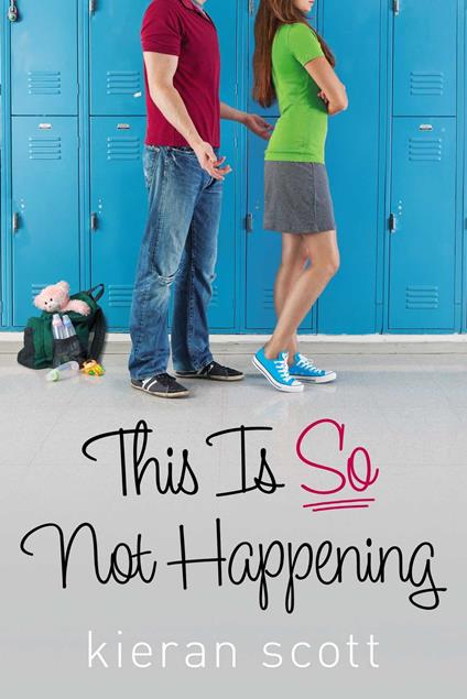 This Is So Not Happening - Kieran Scott - ebook